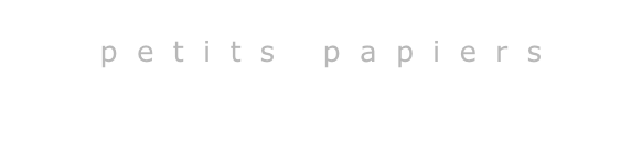 petits papiers